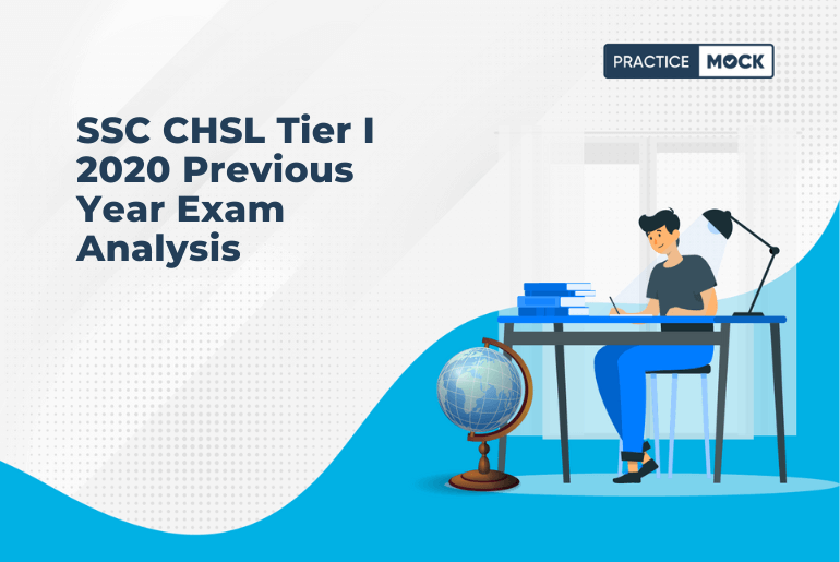 SSC CHSL Tier I 2020 Previous Year Exam Analysis