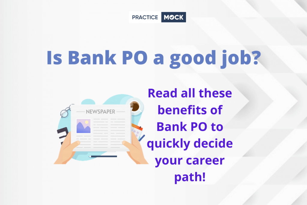 is-bank-po-a-good-job-practicemock