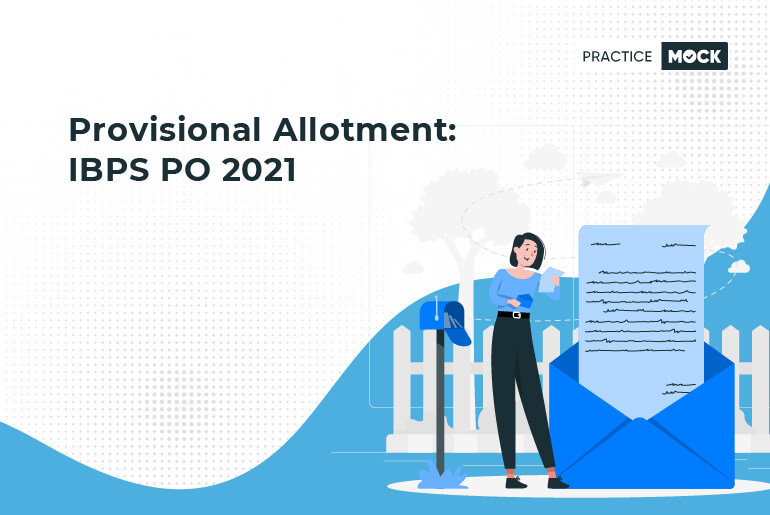 Provisional Allotment-IBPS PO 2021