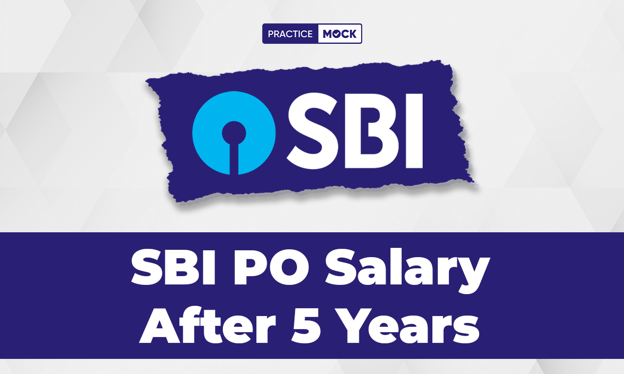 SBI PO Salary After 5 Years