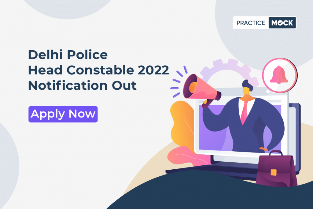 delhi-police-head-constable-2022-notification-out-apply-now