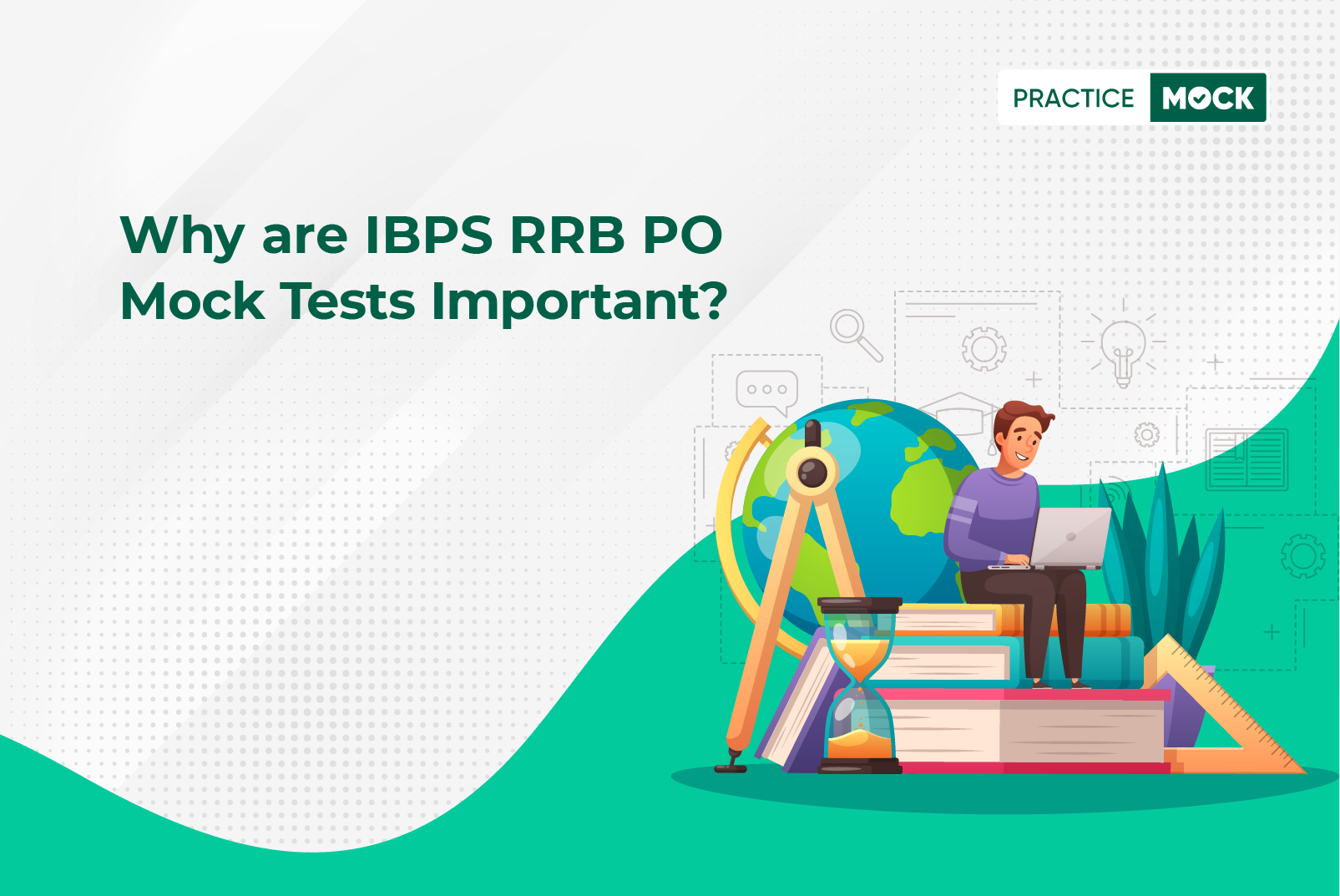 why-are-ibps-rrb-po-mock-tests-important-practicemock