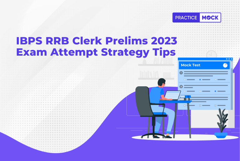 RRB Clerk Prelims Exam Attempt Strategy