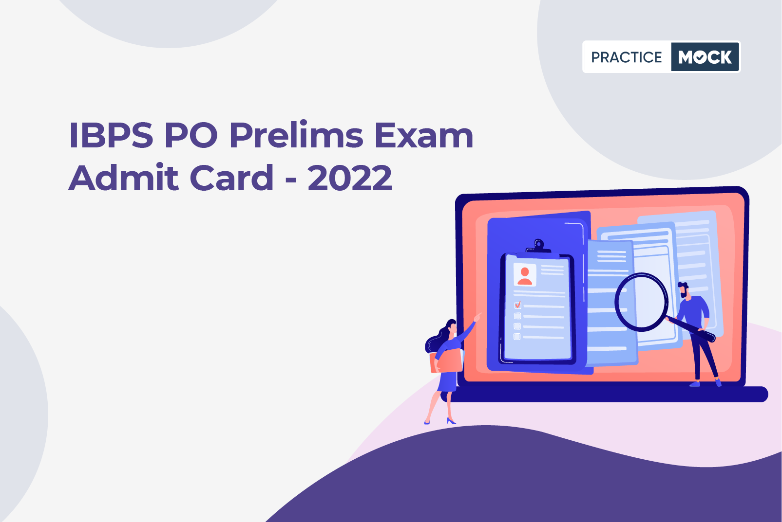 IBPS PO Prelims Exam Admit Card 2022 PracticeMock
