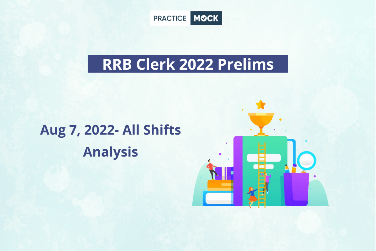 rrb-clerk-2022-prelims-all-shifts-section-wise-topic-wise-analysis