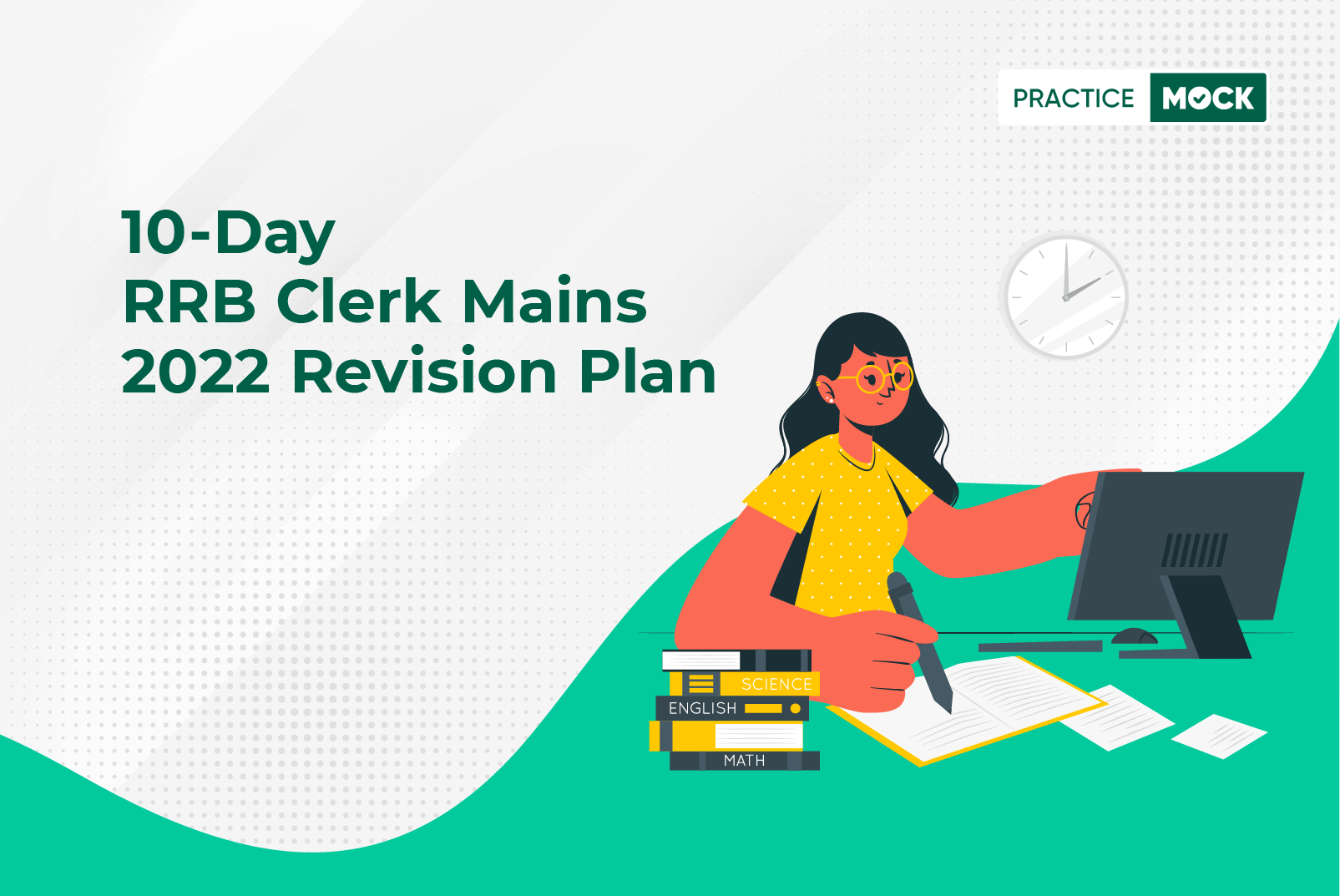 10-Day IBPS RRB Clerk Mains 2022 Study Plan for speedy Revision