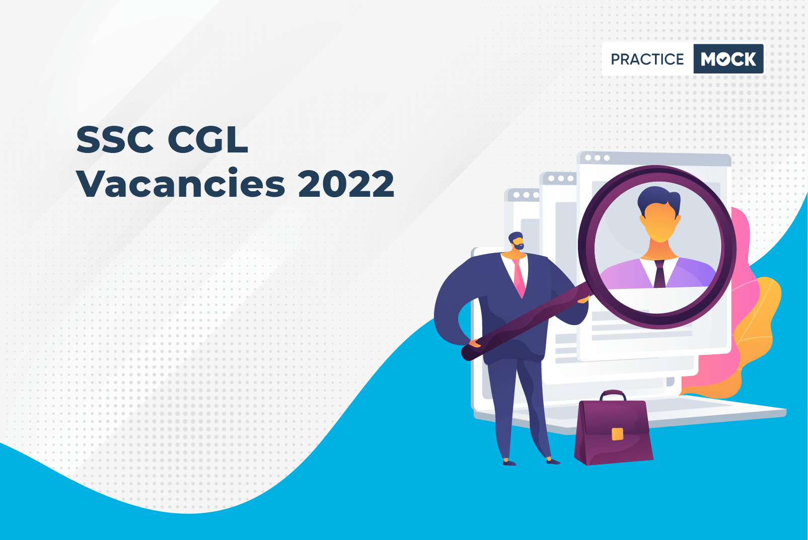 SSC CGL Vacancies 2022