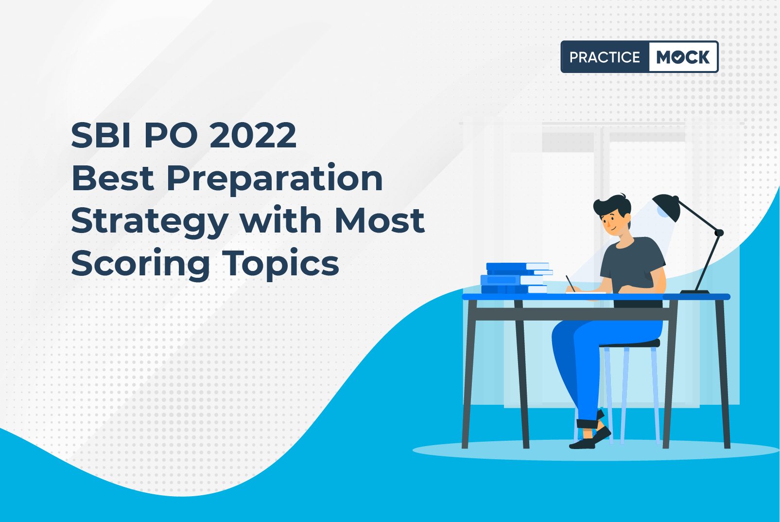 sbi-po-20-days-preparation-strategy-with-most-scoring-topics-practicemock