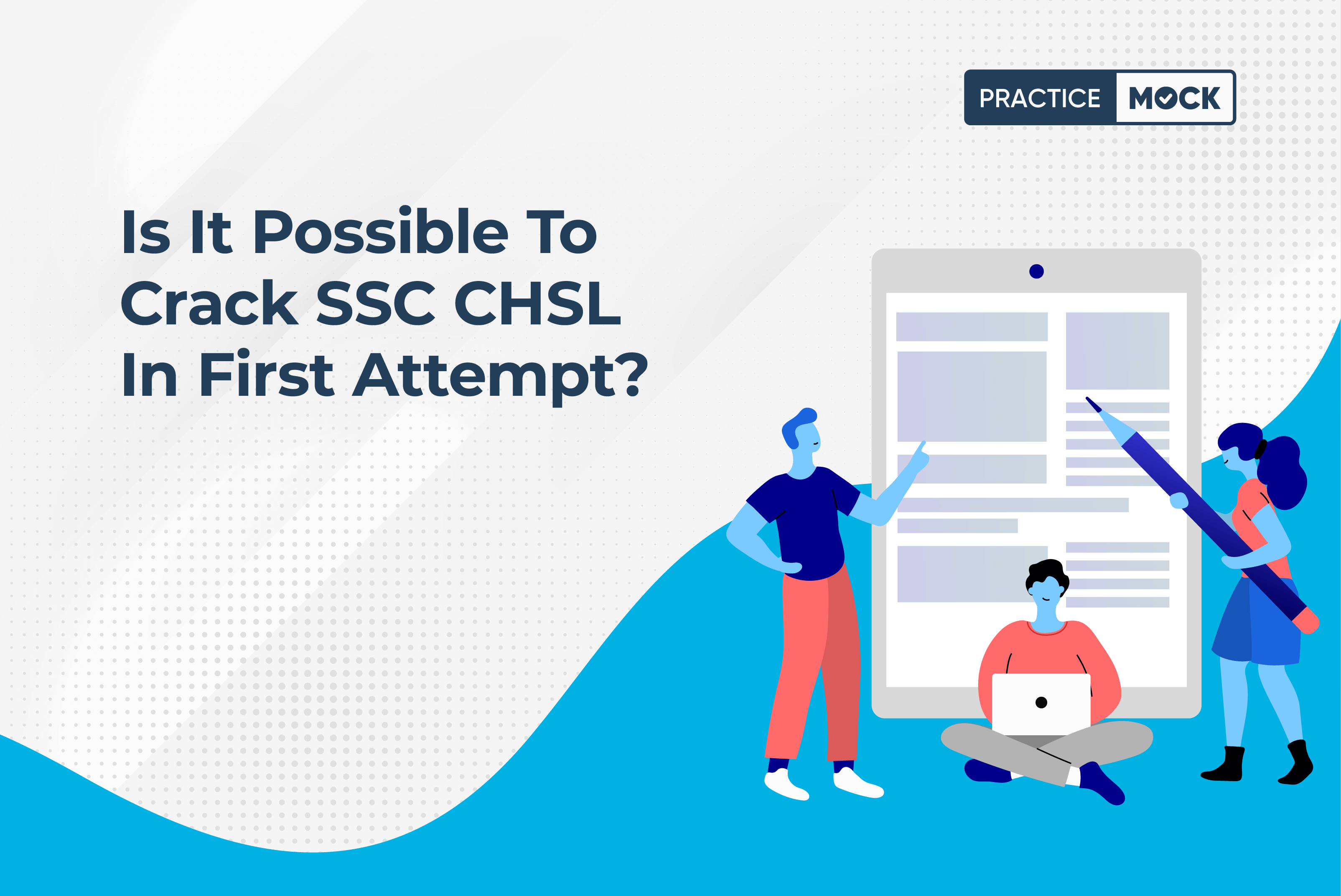 is-it-possible-to-crack-ssc-chsl-without-any-coaching-practicemock