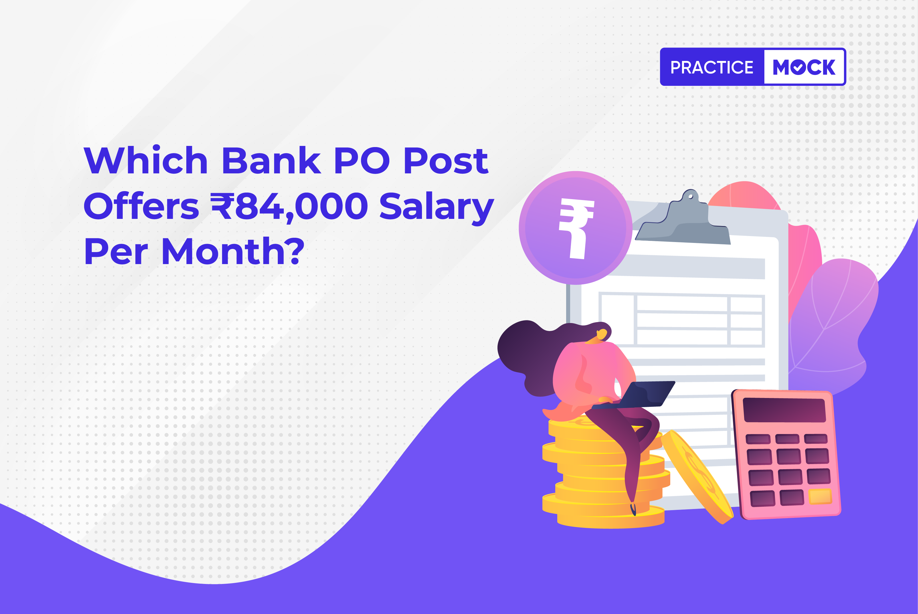 which-bank-po-post-offers-84-000-salary-per-month-practicemock