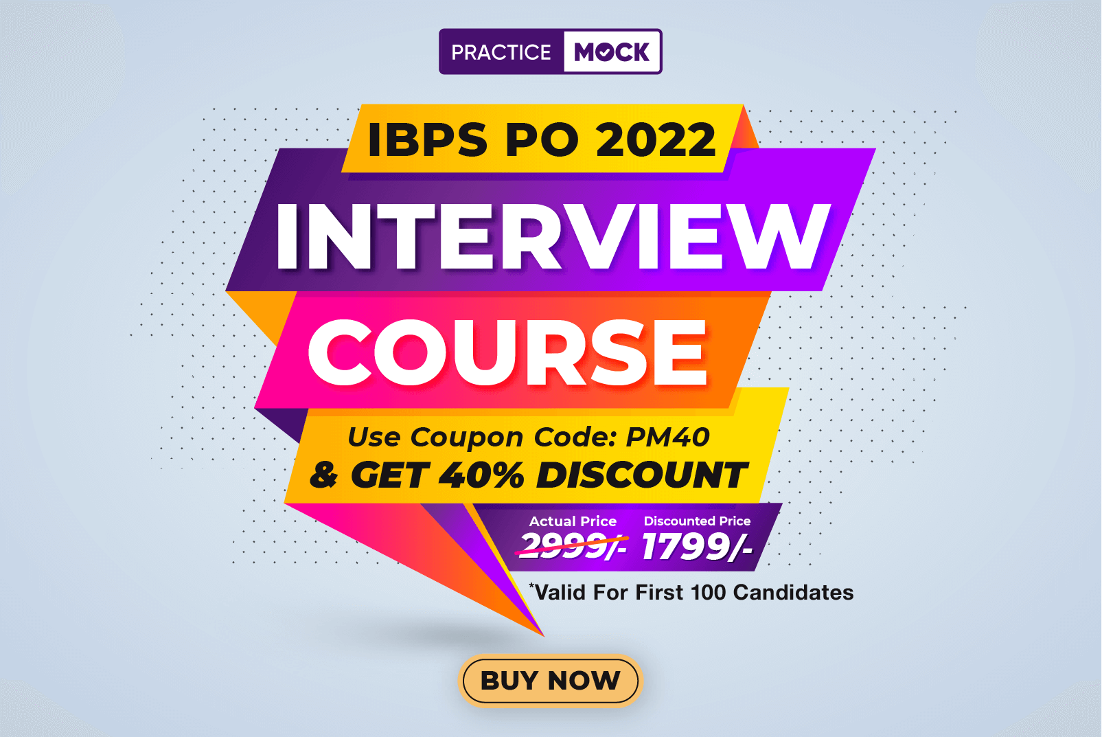 Launching IBPS PO Interview Course Avail 40 Discount PracticeMock