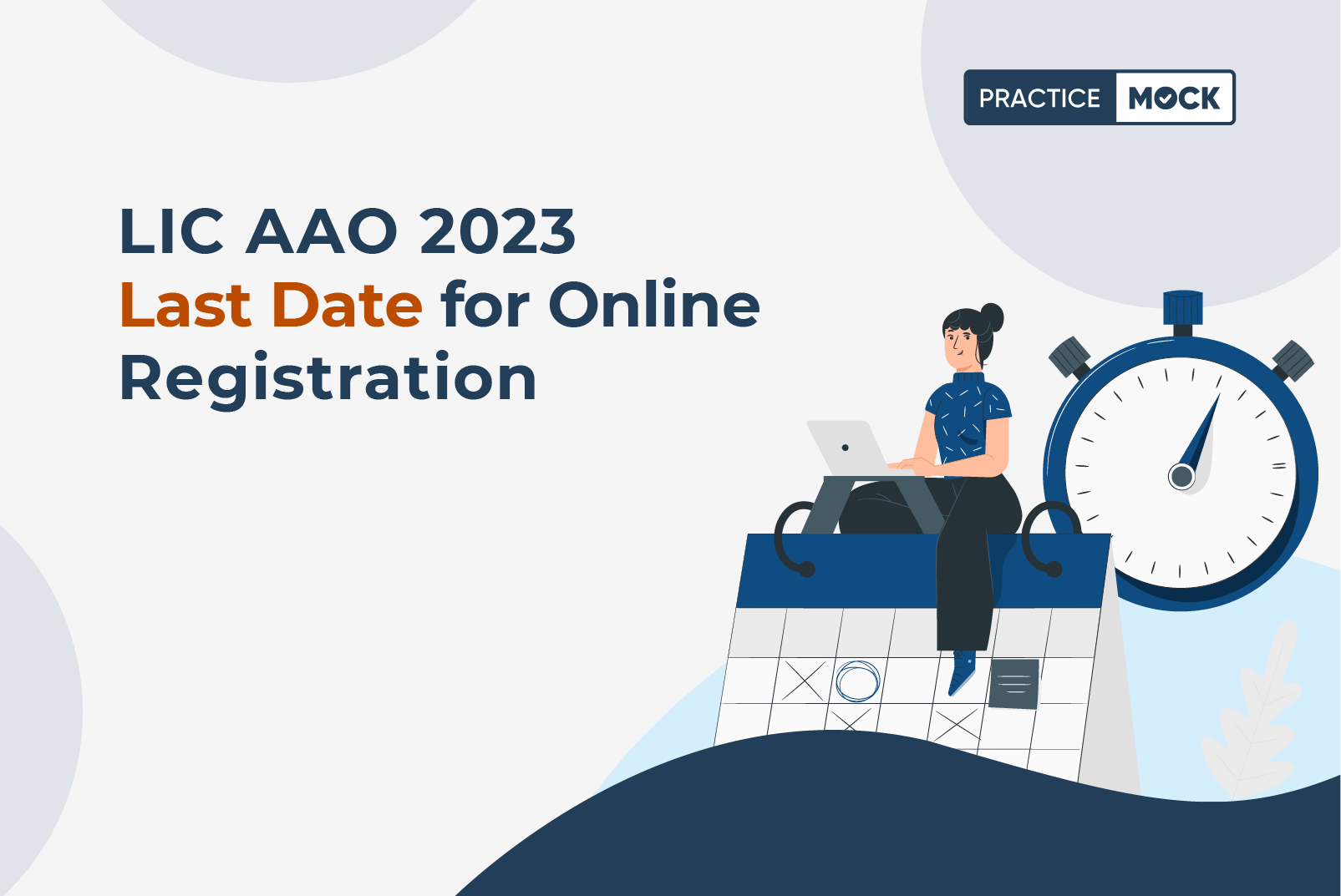 LIC AAO 2023 Last date for Online Registration PracticeMock