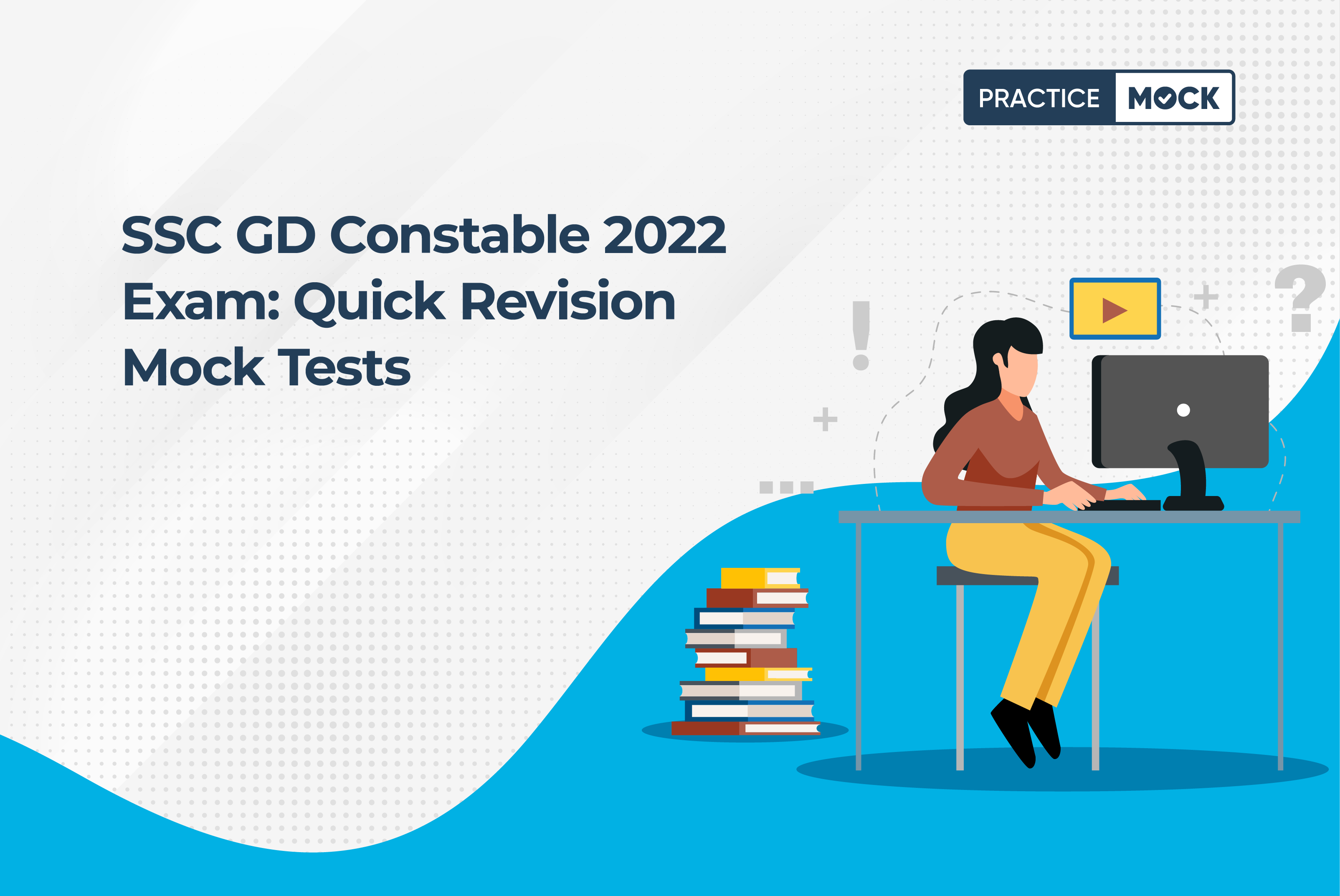 SSC GD Constable 2022 Exam: Quick Revision Mock Tests