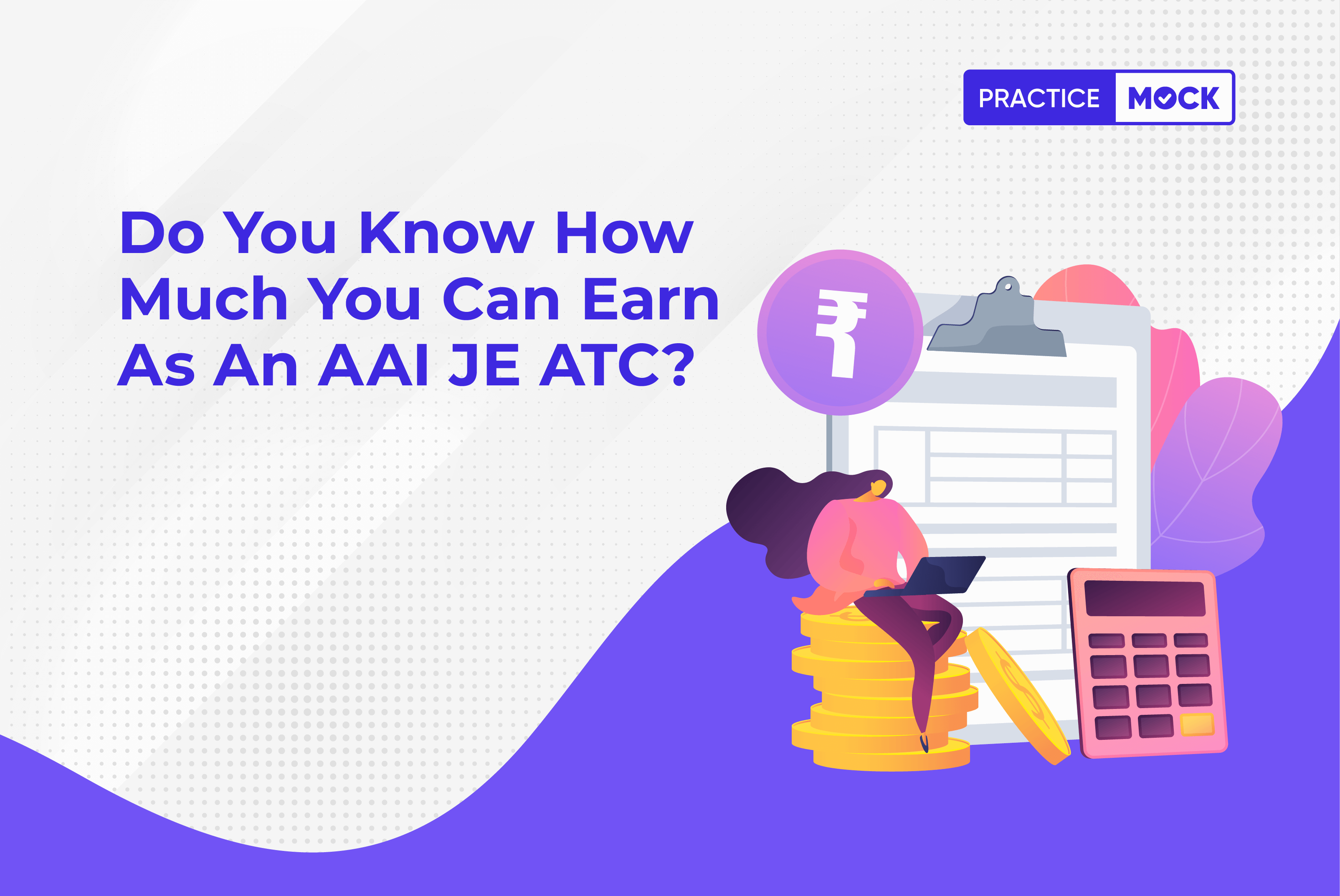 AAI JE ATC Salary Details PracticeMock