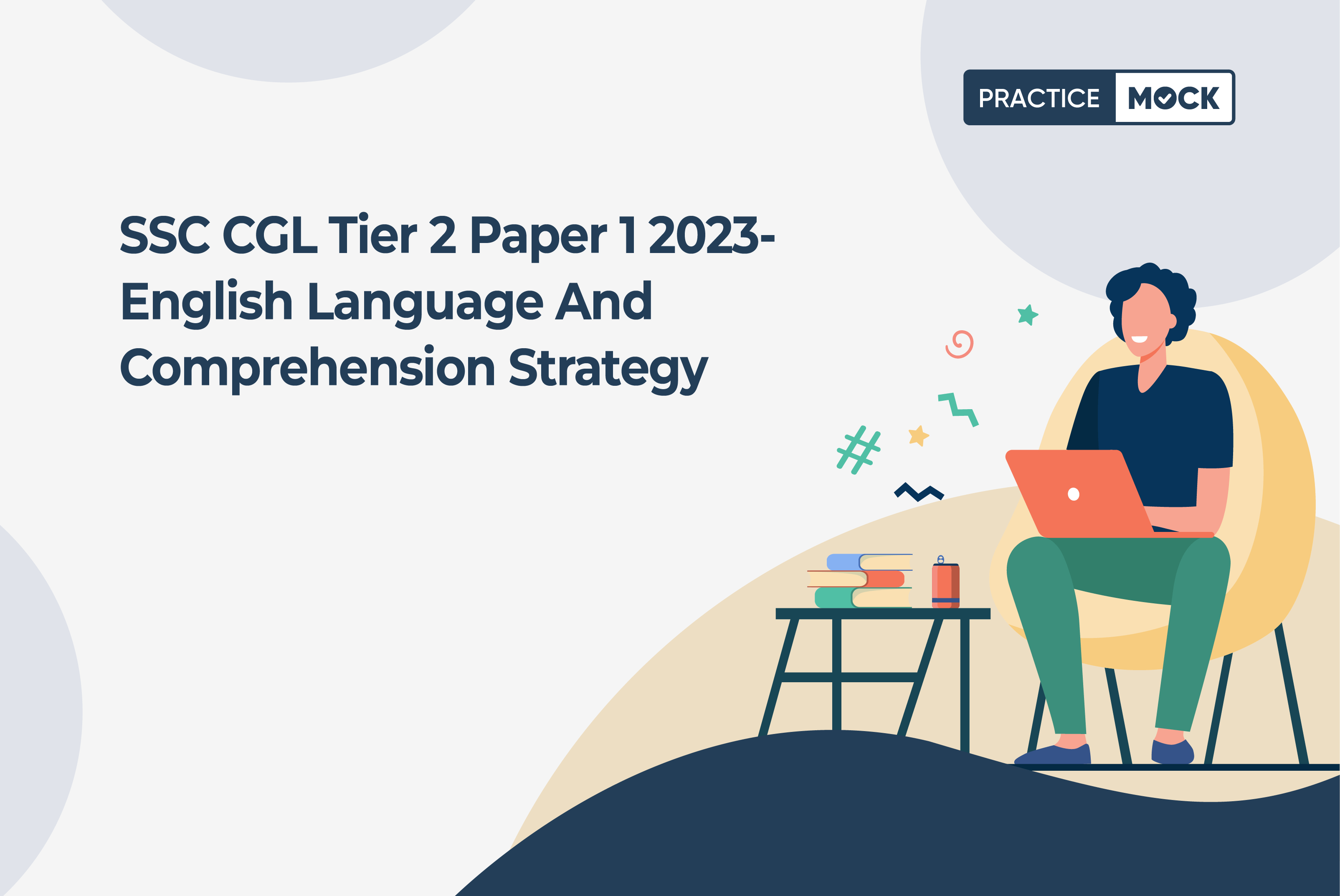 SSC CGL Tier 2 Paper 1 2023-How to Score 130+ Marks in English?