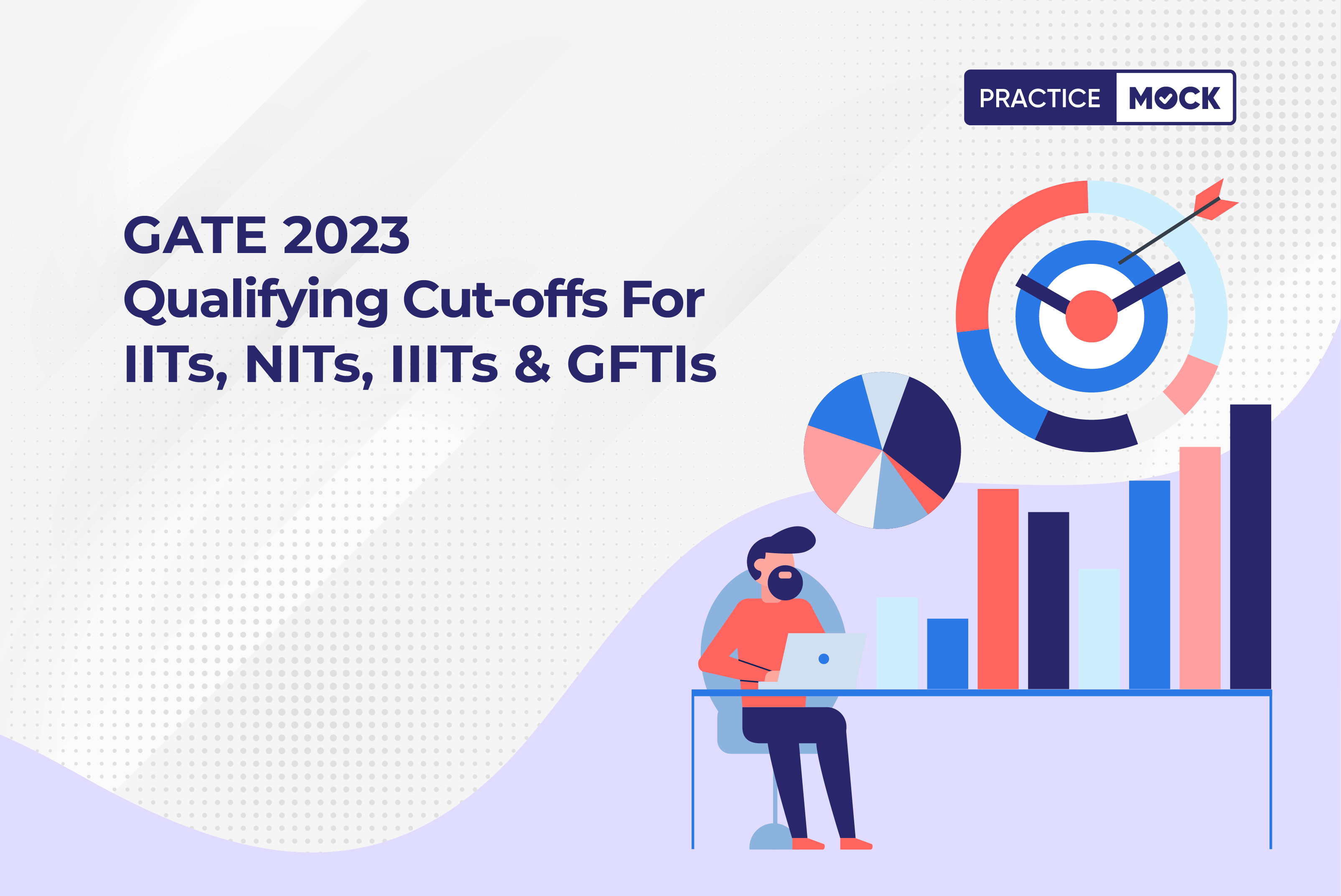 GATE 2023 Qualifying Cutoffs for IITs, NITs, IIITs & GFTIs PracticeMock