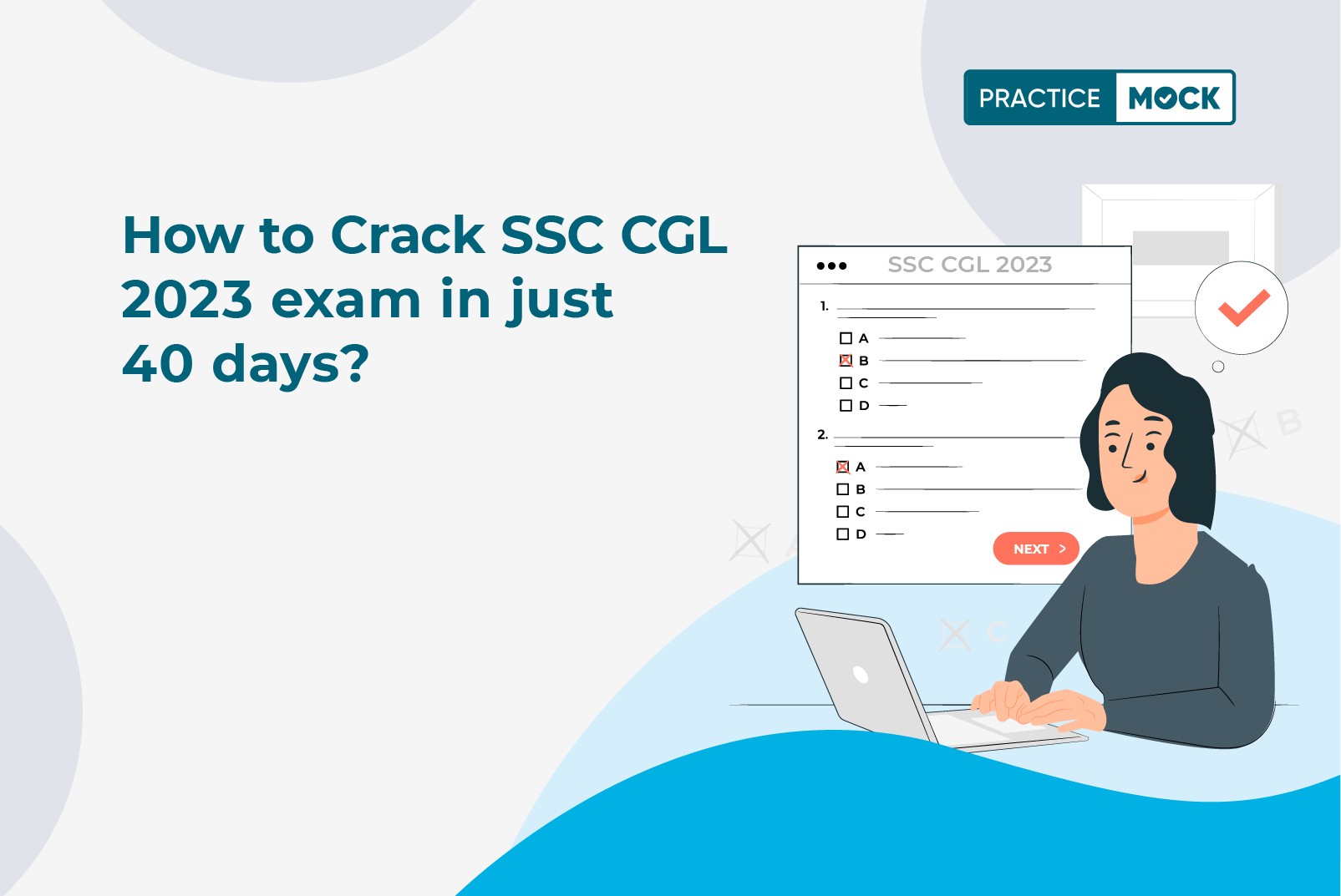 How to Crack SSC CGL 2023 exam in just 40 days?