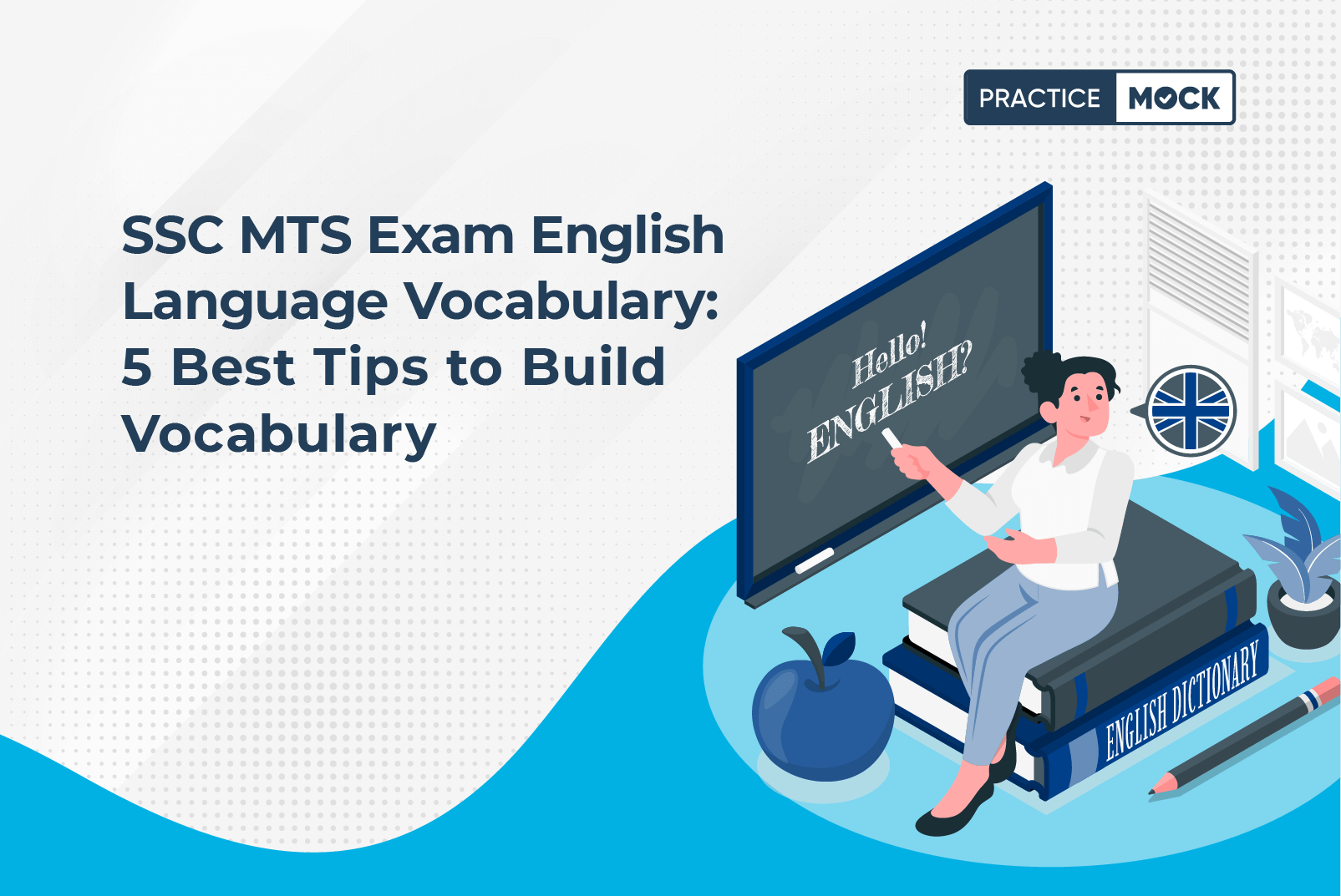 SSC MTS Exam English Language Vocabulary: 5 Best Tips to Build Vocabulary