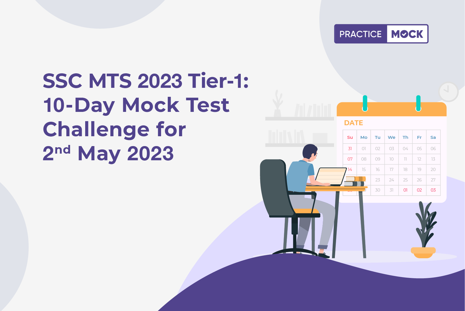 SSC MTS 2023 Tier-1: 10-Day Mock Test Challenge for 2nd May 2023