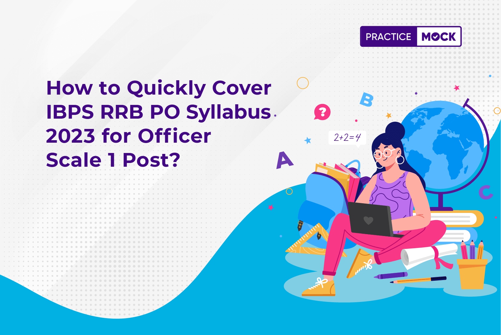 IBPS RRB PO Syllabus 2023 & Exam Pattern for Officer Scale 1