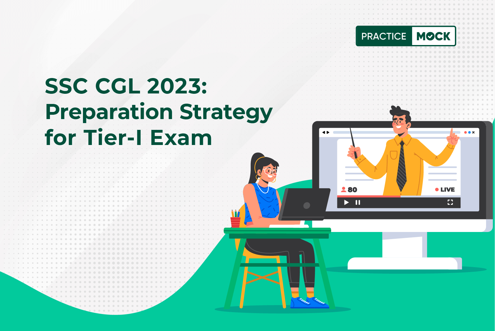 SSC CGL 2023 Preparation Strategy for Tier I Exam