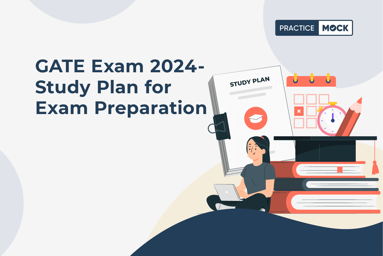 GATE Exam 2024 Study Plan for Exam Preparation PracticeMock