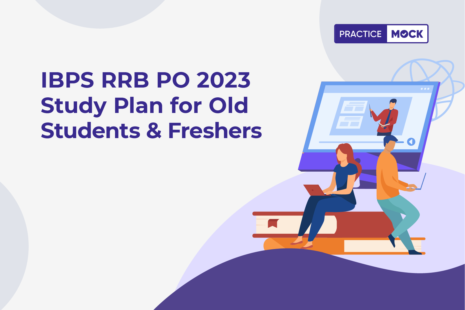 ibps-rrb-po-2023-study-plan-for-old-students-freshers-practicemock