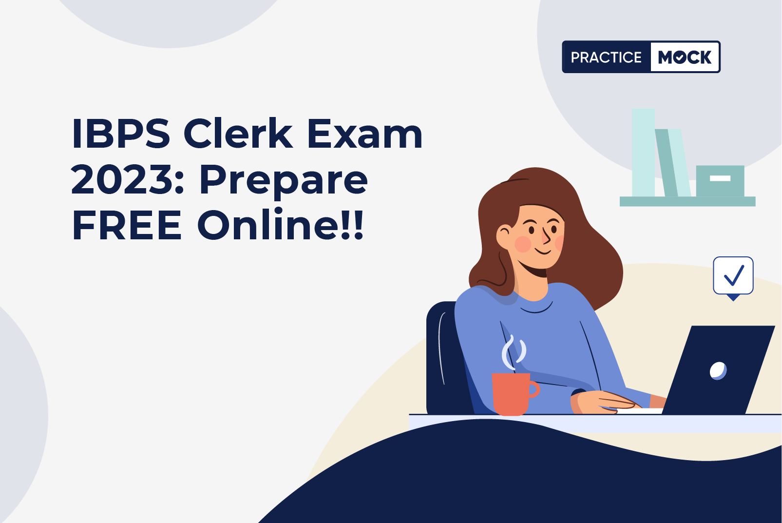 IBPS Clerk Exam 2023 Prepare FREE Online!!