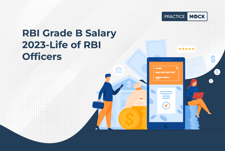 RBI Grade B Salary 2023-Life of RBI Officers