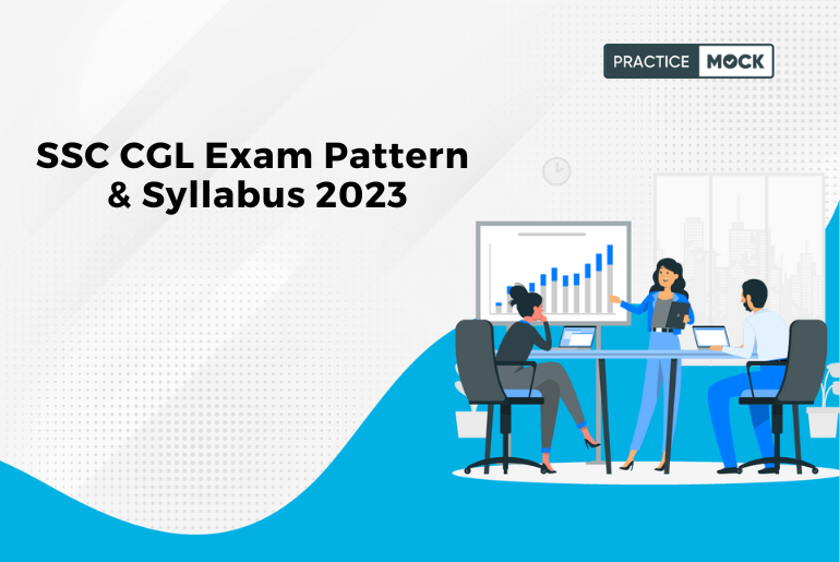 SSC CGL Exam Pattern & Syllabus 2023