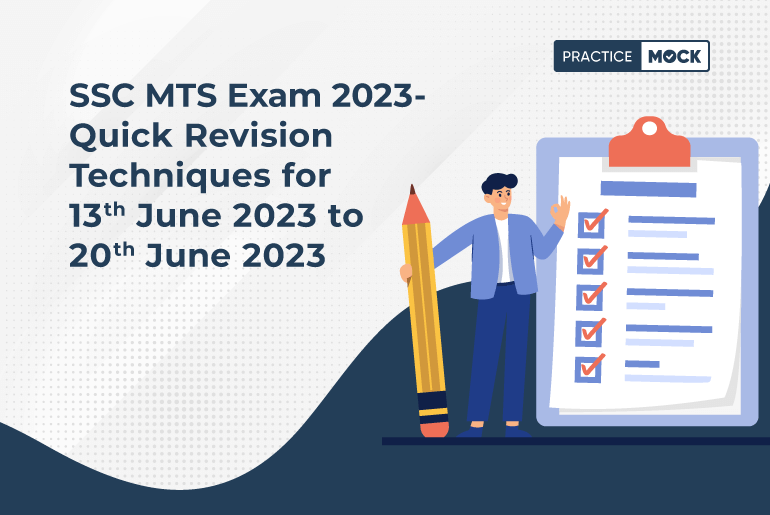 SSC MTS Exam 2023-5 Quick Revision Techniques for 14th June 2023 to 20th June 2023