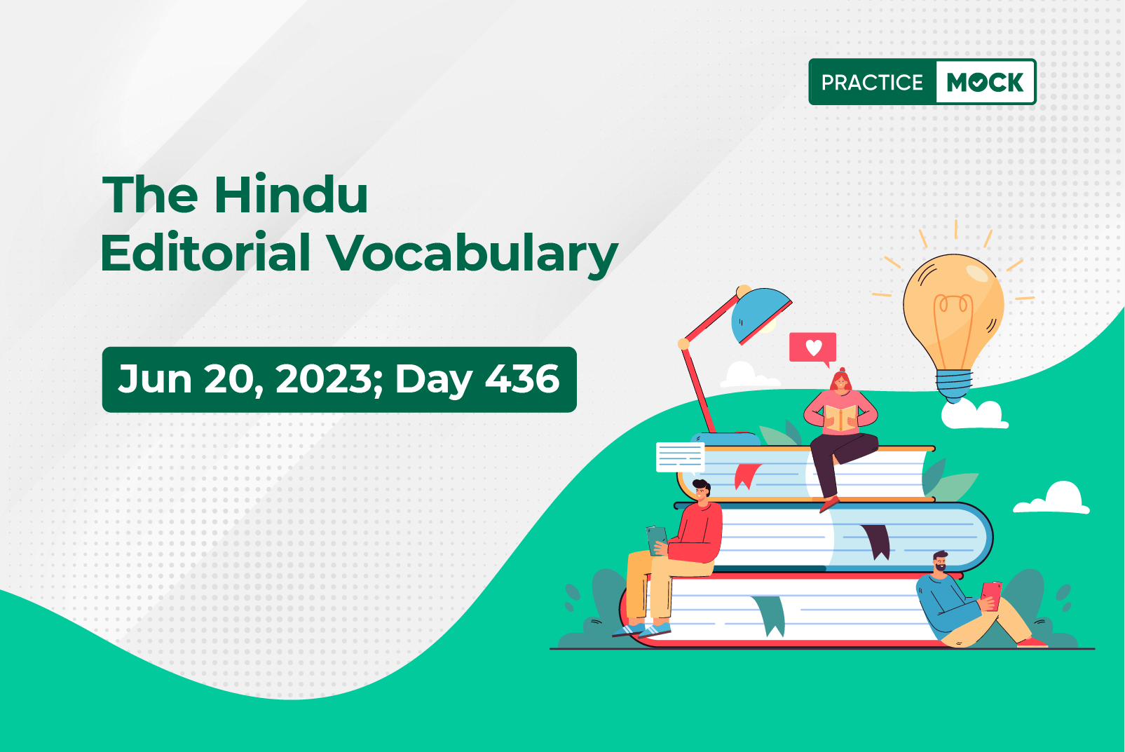 The Hindu Editorial Vocabulary– Jun 20, 2023; Day 436