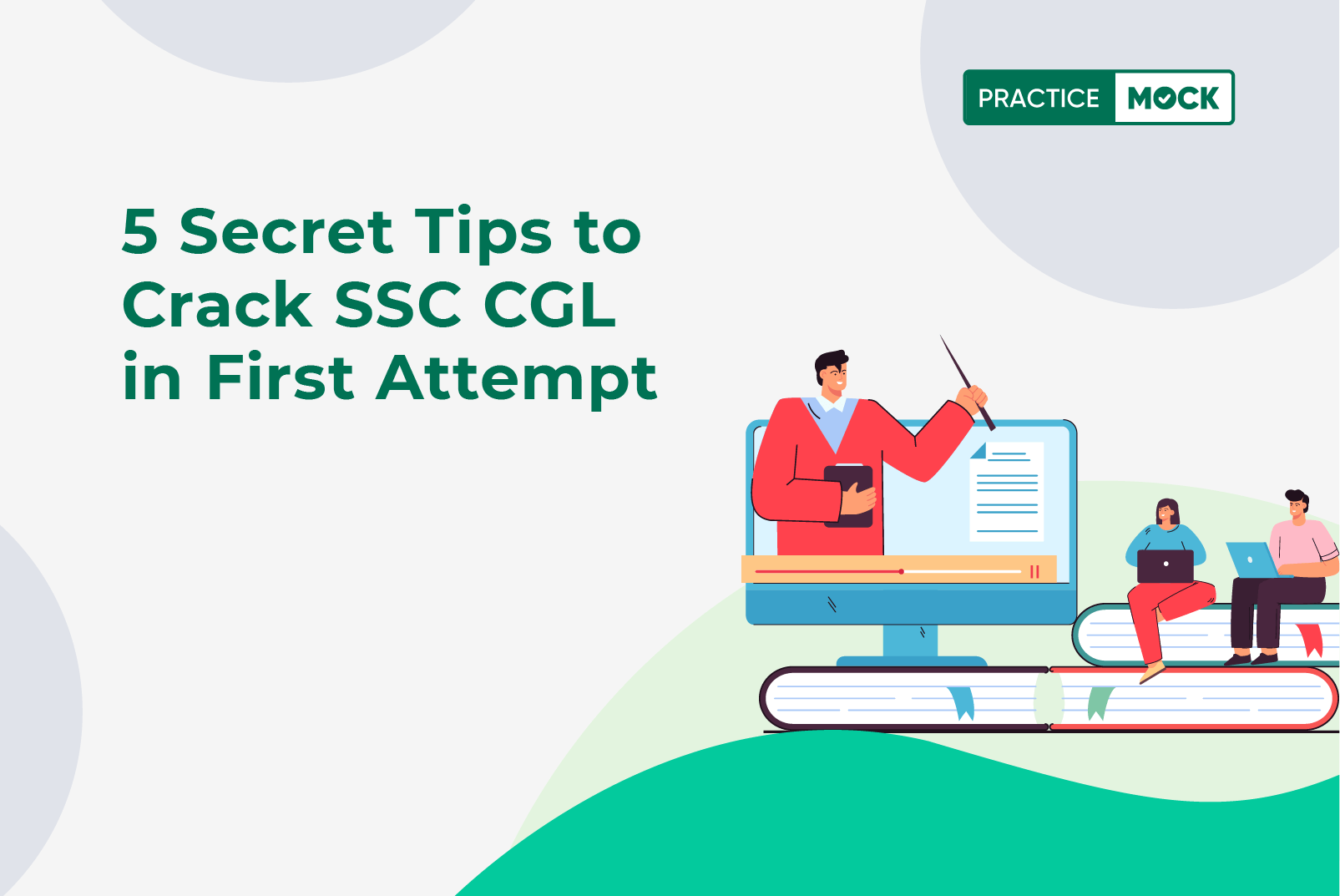 5 Secret Tips to Crack SSC CGL in First Attempt