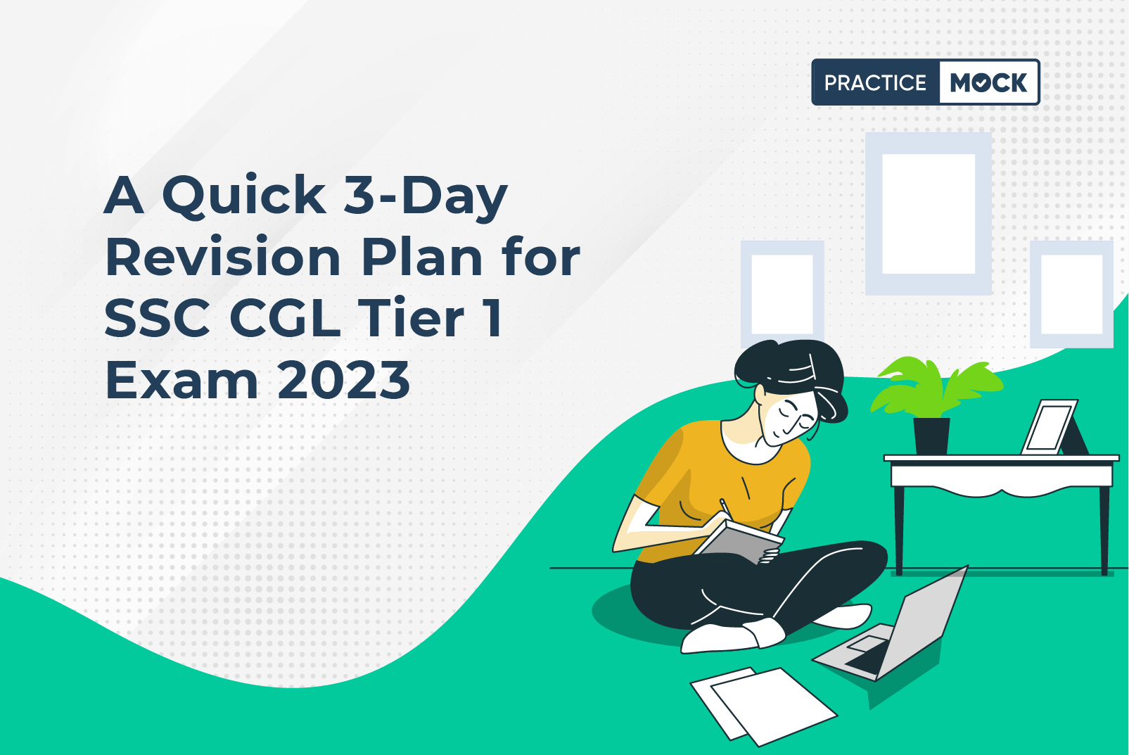 a-quick-3-day-revision-plan-for-ssc-cgl-tier-1-exam-2023-practicemock