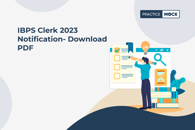 IBPS Clerk 2023 Notification- Download PDF