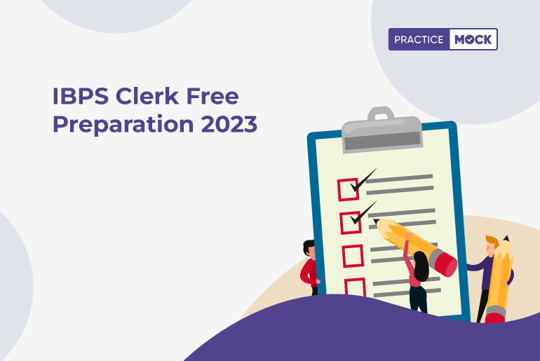 IBPS Clerk Free Preparation 2023