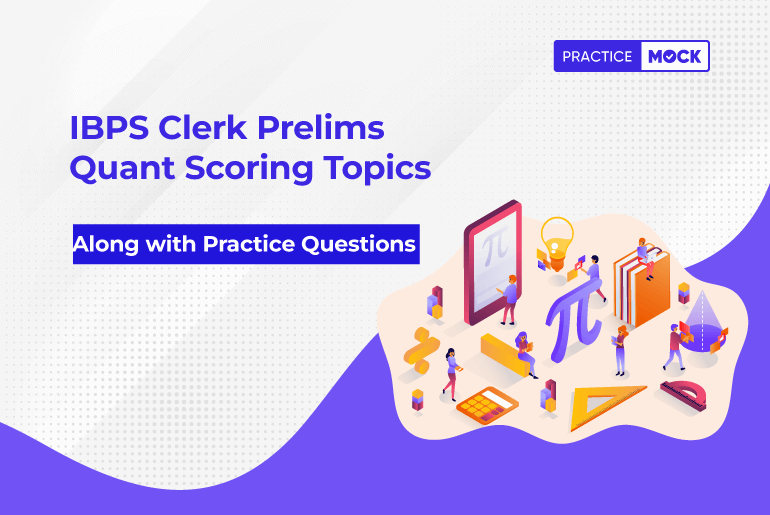 IBPS Clerk Prelims Quant Scoring Topics