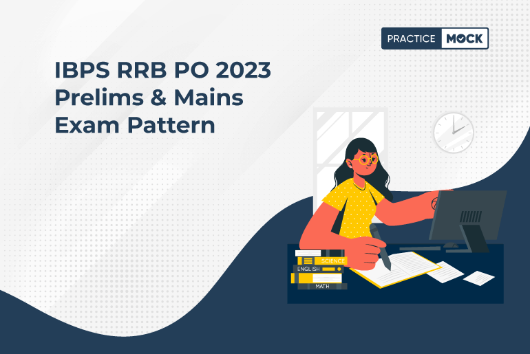 IBPS RRB PO Prelims Mains Exam Pattern PracticeMock