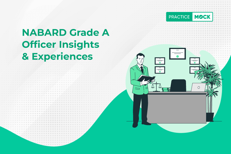 NABARD Grade A Officer Insights & Experiences