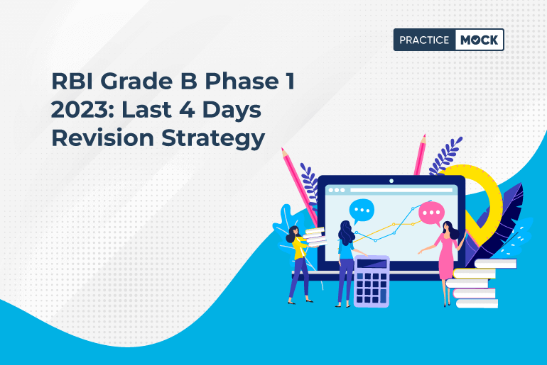 RBI Grade B Phase 1 2023 Last 4 Days Revision Strategy