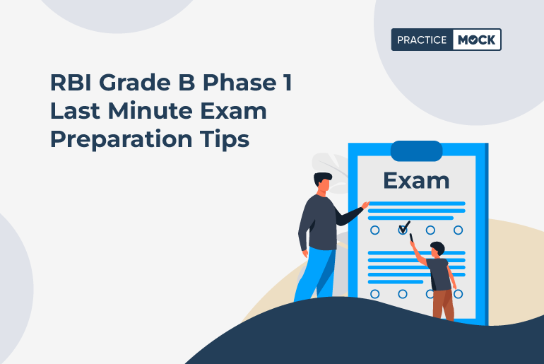 RBI Grade B Phase 1 Last Minute Exam Preparation Tips