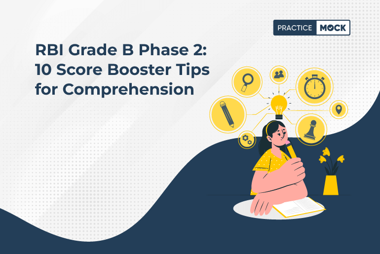 RBI Grade B Phase 2 10 Score Booster Tips for Comprehension