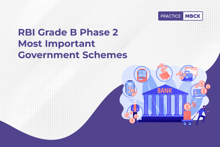 RBI Grade B Phase 2 Most Important Government Schemes