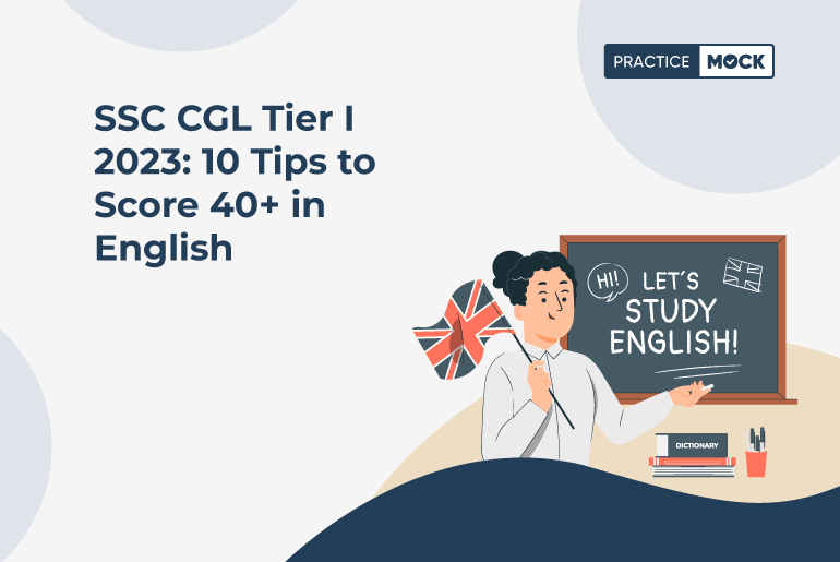 SSC CGL Tier I 2023 10 Tips to Score 40+ in English