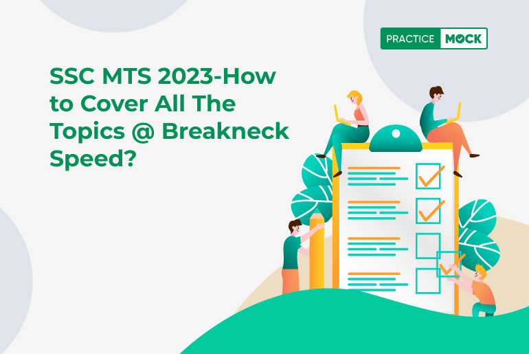 SSC MTS 2023-Updated Syllabus, Exam Pattern & Important Topics