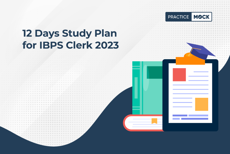 Days Study Plan For IBPS Clerk PracticeMock Blog