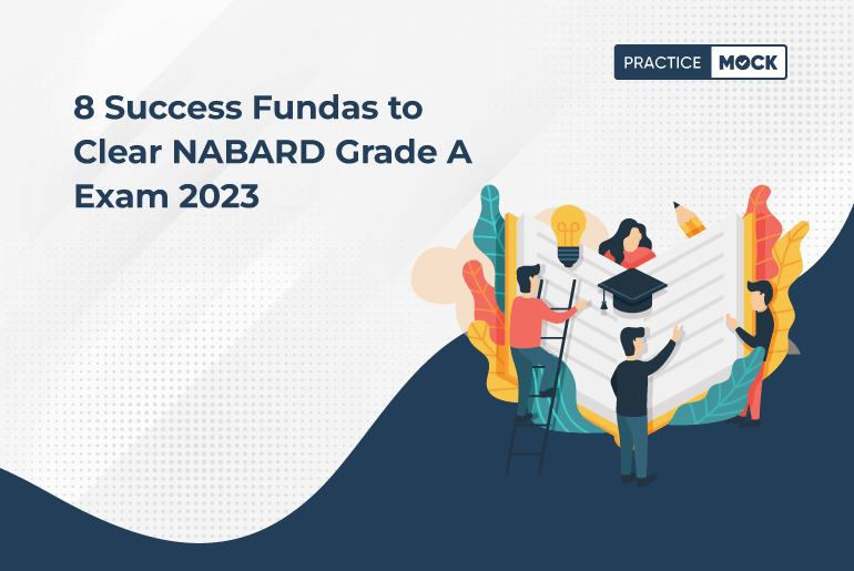 8 Success Fundas to Clear NABARD Grade A Exam 2023