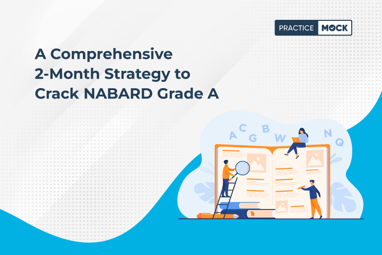 A Comprehensive 2-Month Strategy to Crack NABARD Grade A