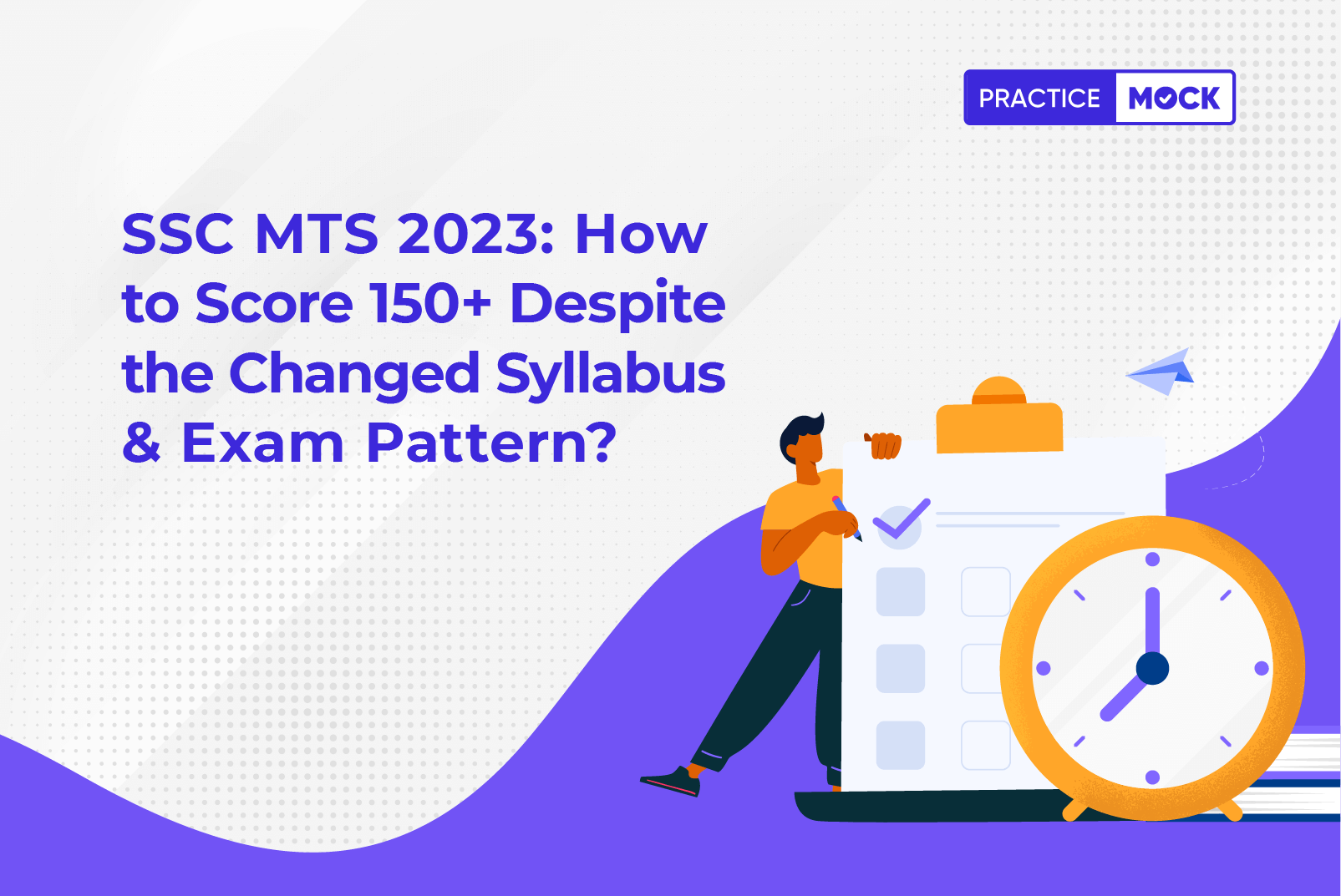 SSC MTS 2023: How to Score 150+ Despite the Changed Syllabus & Exam ...