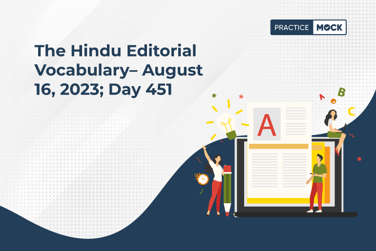 The-Hindu-Editorial-Vocabulary–-August-16,-2023;-Day-451_16-8-2023 (1)